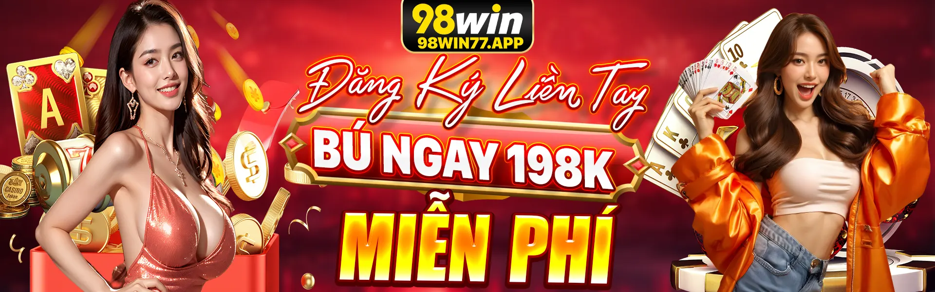 98win77.app đăng ký ngay bú ngay 198K